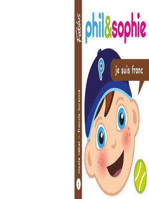 cover image of Phil & Sophie--Je suis franc